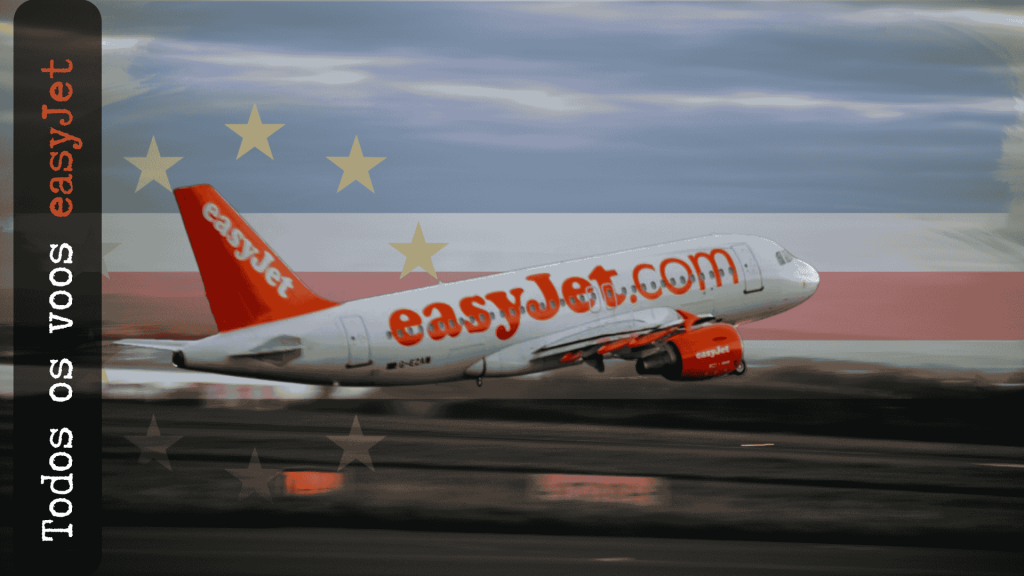 Todos os novos voos que a easyJet vai lançar em Cabo Verde a partir de outubro
