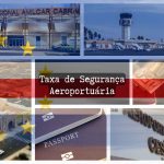Taxa de Segurança Aeroportuária em Cabo Verde: por que os residentes com cartão caducado não deveriam pagá-la