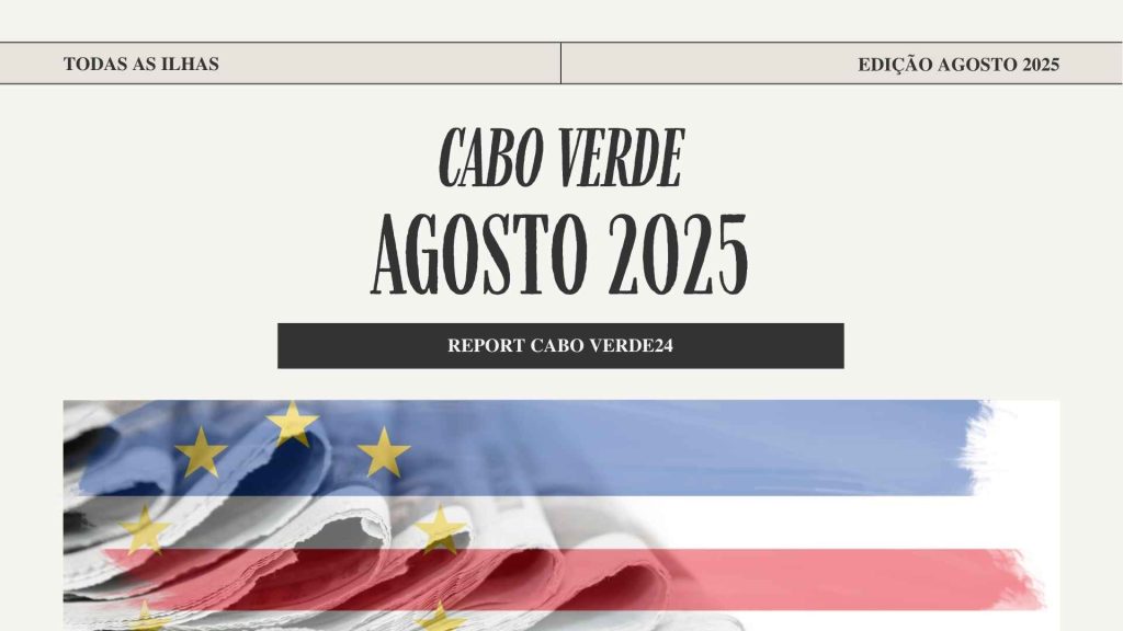 Notícias que movimentaram cabo verde em agosto
