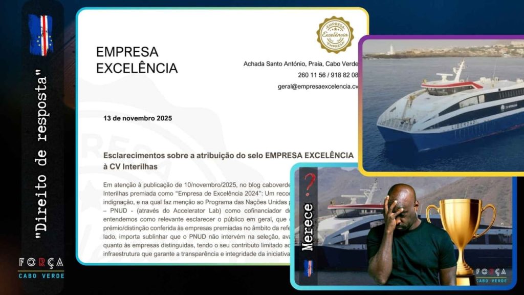 Em atenção ao artigo publicado em 10 de novembro de 2025 na plataforma caboverde24.info, intitulado “CV Interilhas premiada como Empresa de Excelência 2024: Um reconhecimento que levanta indignação”, a organização Empresa Excelência solicita este espaço para esclarecer informações relativas à participação e distinção da empresa CV Interilhas.