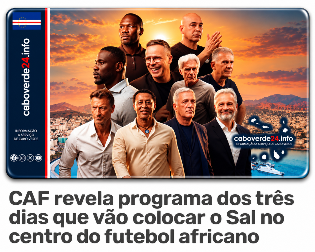 CAF revela programa dos três dias que vão colocar o Sal no centro do futebol africano